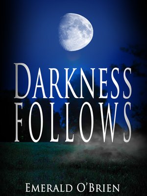 cover image of Darkness Follows